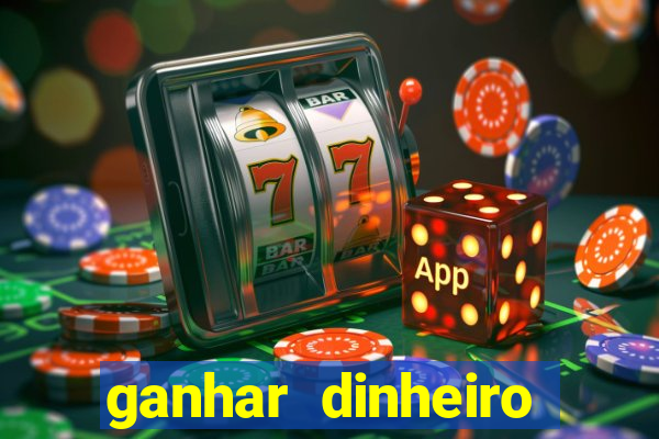 ganhar dinheiro jogando sem depositar nada